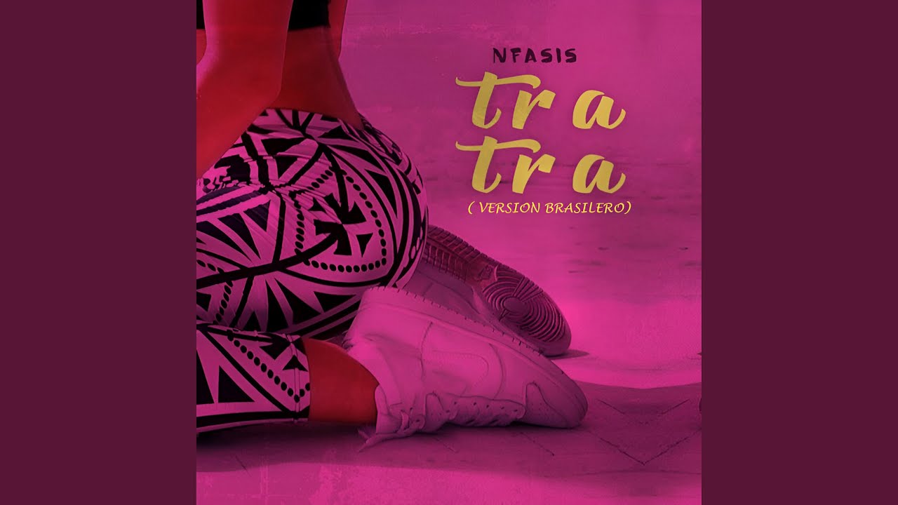 Tra Tra (Version Brasilero)