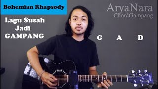 Video thumbnail of "Chord Gampang (Bohemian Rhapsody - Queen) by Arya Nara (Tutorial Gitar) Untuk Pemula"