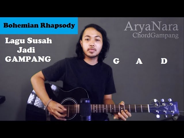 Chord Gampang (Bohemian Rhapsody - Queen) by Arya Nara (Tutorial Gitar) Untuk Pemula class=