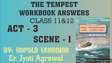 ISC|The Tempest|Act-3/Scene-l |G C Mago|Evergreen|Workbook Answers|Class 11&12| @UNFOLD LEARNING