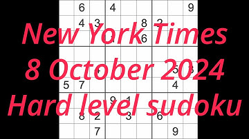 Sudoku solution – New York Times 8 October 2024 Hard level