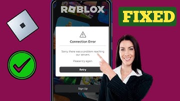 sorry, there was a problem reaching our servers. please try again roblox
