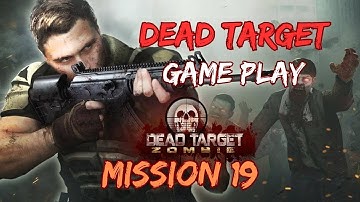 Dead Target Zombie | Mission 19 #bridge #warning #dog #gameplay