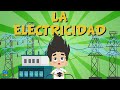 LA ELECTRICIDAD | Vídeos Educativos para Niños