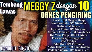 Lagu Lawas MEGGY Z DENGAN 10 Orkes Melayu : OM Chandralela, OM Purnama - OM Irama Seni