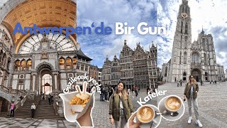 Anverste Bir Günde Neler Yapılır? Belçika Vlog