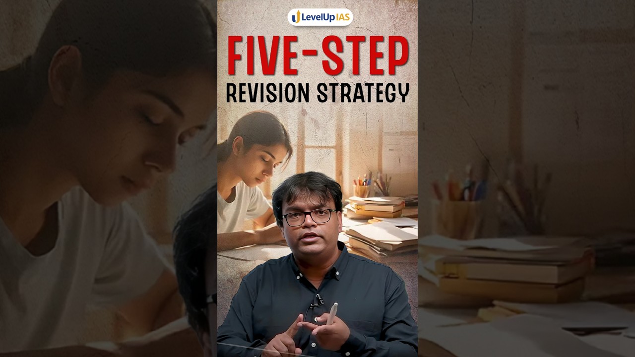 5-Step Effective Revision Strategy for UPSC🔥 