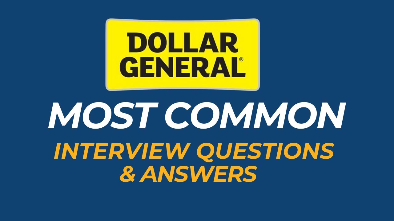 Dollar General Interview Questions and Answers | How to Pass the ...