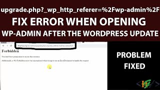 Fix Error when opening wp-admin after update | Solved: upgrade.php?_wp_http_referer=%2Fwp-admin%2F