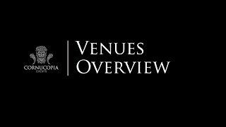 Venues Overview - Cornucopia Events™
