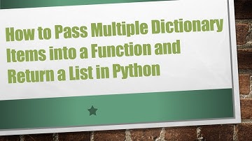 How to Pass Multiple Dictionary Items into a Function and Return a List in Python