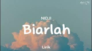 NIDJI - BIARLAH (Lirik)