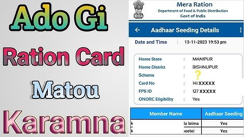 Ration card status matou karamna check tugani // how to fine ration card number in manipuri