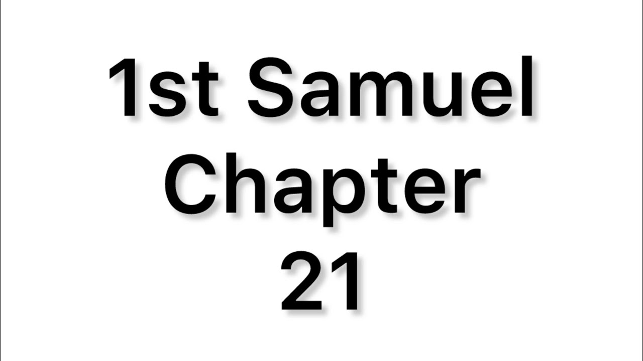 1st Samuel Chapter 21 YouTube 1st-samuel-chapter-21-youtube