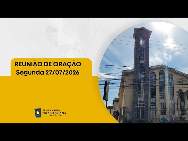 Reunião de Oração | 27/07/2026