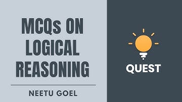 MCQs on Logical Reasoning | CSAT | Crack UPSC CSE/IAS 2021 | Neetu Goel