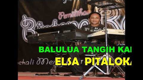 ELSA PITALOKA - BALULUA TANGIH KADADO - KARAOKE LIRIK AUDIO KN7000