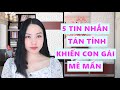 5 Tin nhắn tán tỉnh khiến con gái mê mẩn