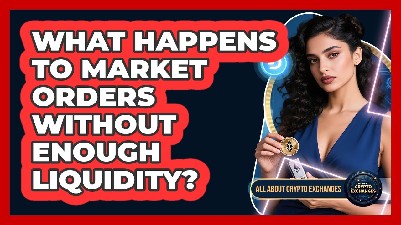What Happens To Market Orders Without Enough Liquidity?