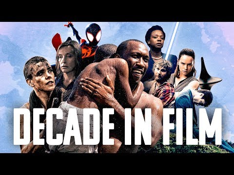 2010 - 2019: A Decade In Film | Supercut