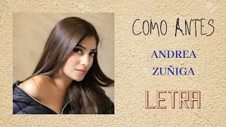 ANDREA ZÚÑIGA - COMO ANTES | LETRA OFICIAL/2020/LIRYCS