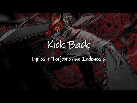 Kick Back - Kenshi Yonezu ( Cover by Chogakusei Official ) Lyrics+Terjemahan Indonesia