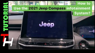 Jeep Compass 2021 U-Connect Infotainment System | In-depth TUTORIAL | TH