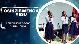 OSINZIBWENGA YESU COVER(Apostle Grace Lubega, Phaneroo) by SEARCHLIGHT OF GOD CHOIR.
