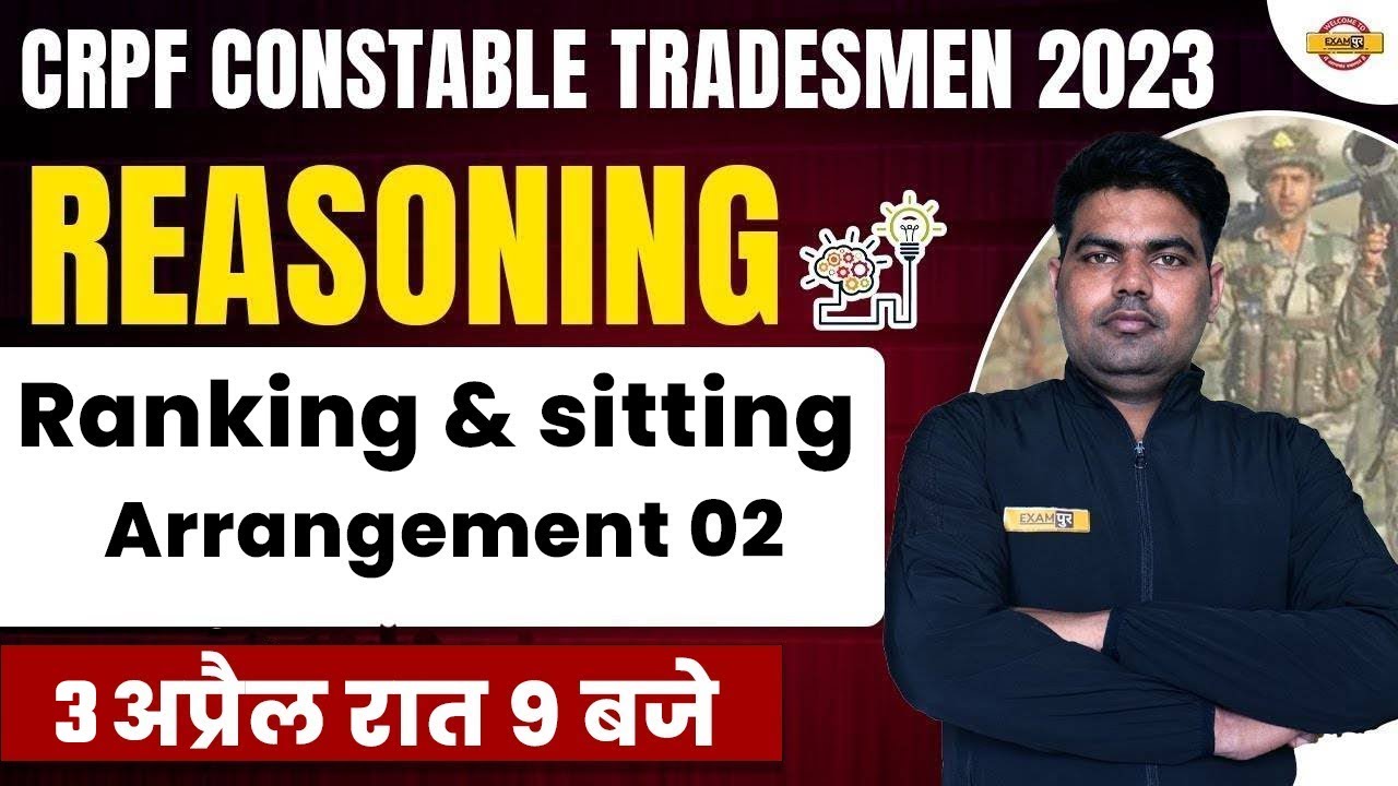 CRPF CONSTABLE TRADESMAN CLASSES 2023 | Ranking & sitting Arrangement ...