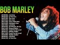 Bob Marley - Greatest Hits 2026 | Best Reggae Classics &amp; Timeless Songs