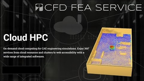 SmokeView postProcessing FDS Results - CloudHPC