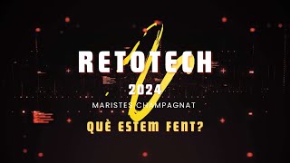 RETOTECH 2024: què estem fent?