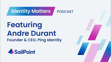 S2, E3: Identity Matters with Andre Durand, Ping Identity Founder and CEO