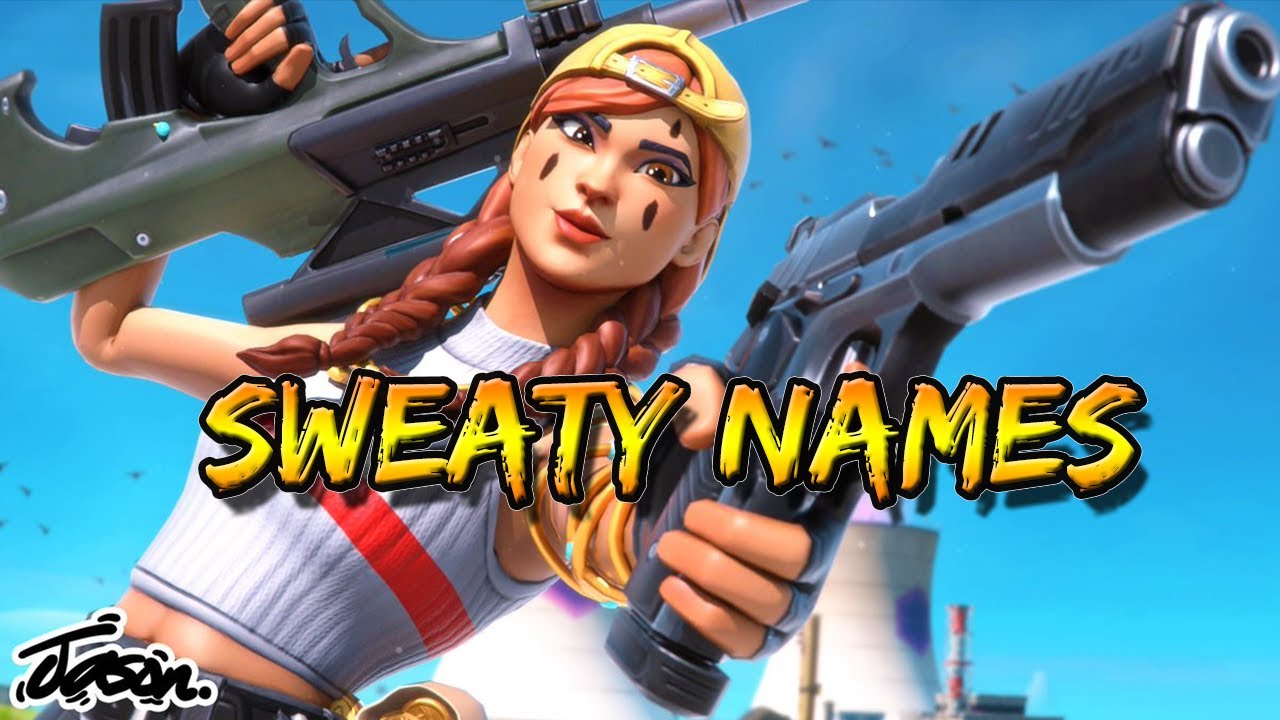 What is the sweatiest name in fortnite?
