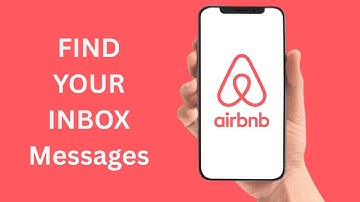 How To Find Your Inbox Messages On Airbnb App