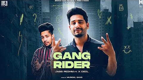 GANG RIDER (Official Video) Jass Pedhni | X Deol | Latest Punjabi Songs 2024