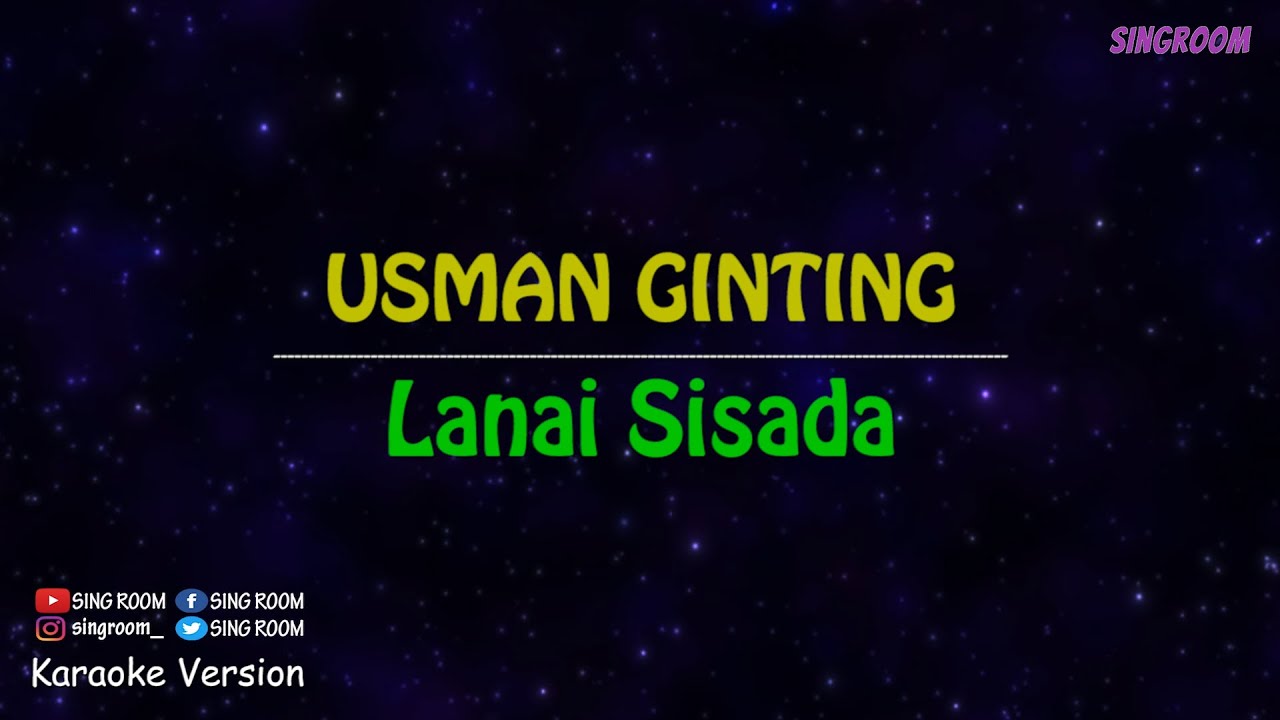Usman Ginting - Lanai Sisada (Karaoke Version) Usman Ginting - Lanai Sisada (Karaoke Version)