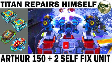 ARTHUR 150 LVL 2 SELF FIX UNIT 25 LVL & ARMOR KIT & ANTIMATTER WAR ROBOTS TITAN REPAIRS HIMSELF