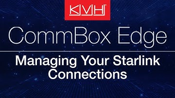 CommBox Edge: Managing Your Starlink Connections (EOS 7.x or earlier)