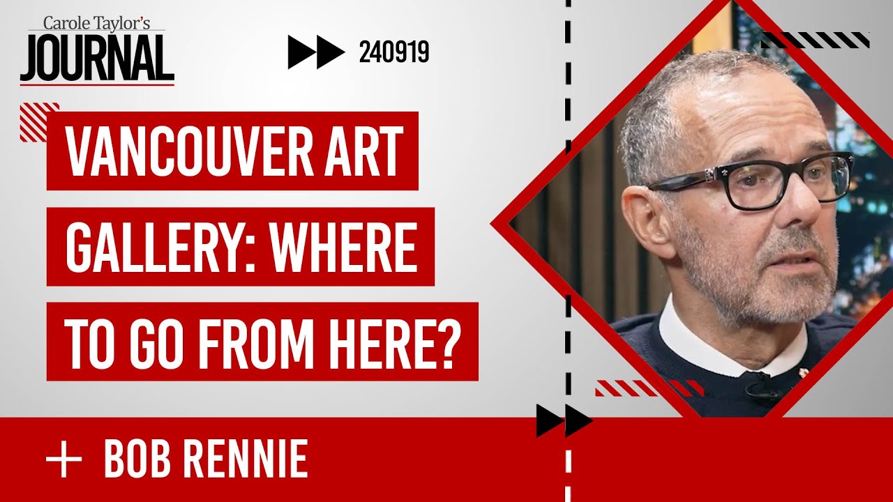 Vancouver Art Gallery: Where to Go From Here? (w/ Bob Rennie) - YouTube