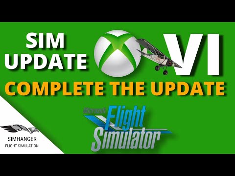 MSFS | XBOX | Quick Guide to fully completing your update
