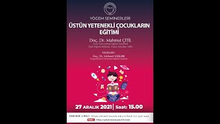 Yögem Semineri Üstün Yetenekli Çocukların Eğitimi