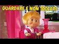 Le Avventure Di Masha EP 11 GUARDARE E NON TOCCARE Le Avventure Di Masha EP 11 GUARDARE E NON TOCCARE
