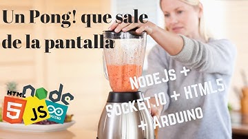 Pong aumentado - Socket.io, node y videojuegos - Programación en español