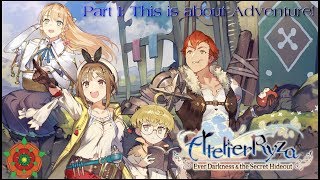 Lets Play Atelier Ryza Part 1: This is about Adventure!