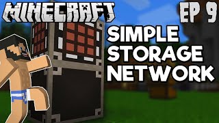 R.A.D Minecraft Modpack Ep. 9 - Simple Storage Network!!! (Easy Tutorial )