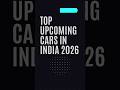 Top 10 Upcoming cars In india 2026 #indiancars #automobile #upcoming #favorite #luxury