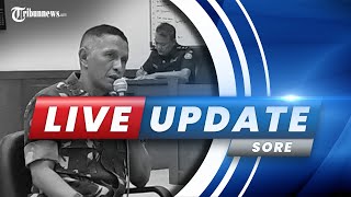 🔴 TRIBUNNEWS LIVE UPDATE SORE: SELASA 7 JUNI 2022