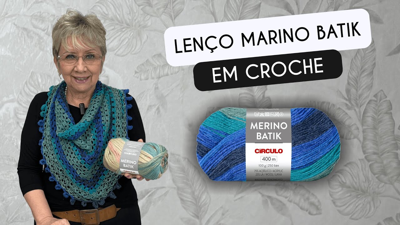 LENÇO EM CROCHE MERINO BATIK VITORIA