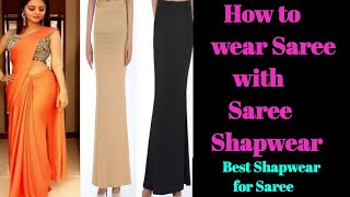 How To Use Saree Shapwear How To Wear Saree With Shapwear Petticoat Best Shapwear For Saree.